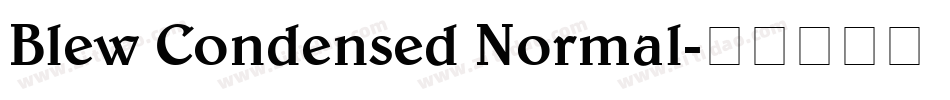 Blew Condensed Normal字体转换